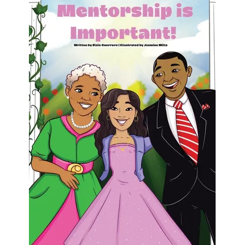 Mentorship is Important! - Hardcover