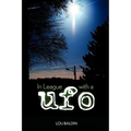In League with a UFO - Paperback