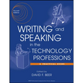 Writing and Speaking in the Technology Professions: A Practical Guide - Paperback