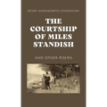 The Courtship of Miles Standish - Hardcover