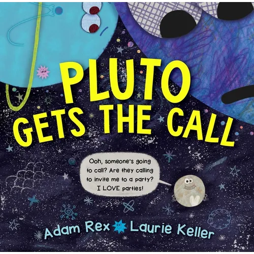 Pluto Gets the Call - Hardcover