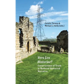Vera Lex Historiae?: Constructions of Truth in Medieval Historical Narrative - Paperback