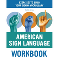 American Sign Language Workbook: Exercises to Build Your Signing Vocabulary - Paperback