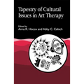 Tapestry of Cultural Issues in Art Therapy - Paperback