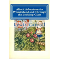 Alice's Adventures in Wonderland and Through the Looking-Glass - Paperback