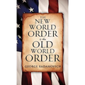 The New World Order is the Old World Order - Paperback