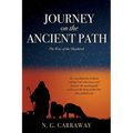Journey on the Ancient Path: The Way of the Shepherd - Paperback