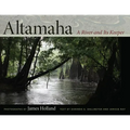 Altamaha: A River and Its Keeper - Paperback