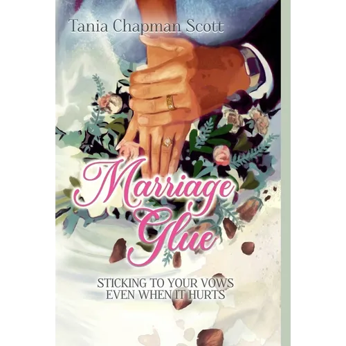 Marriage Glue - Hardcover