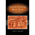 Cattle Country & Back Trail: Thompson Western Series - Paperback