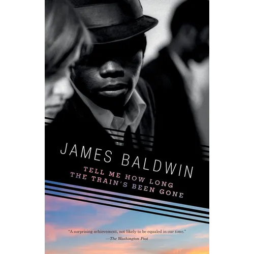 Tell Me How Long the Train's Been Gone - Paperback