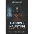 Hanover Haunting: The DeAnna Simpson Story - Paperback