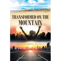 Transformed on the Mountain: Ministry Leader's Handbook - Paperback