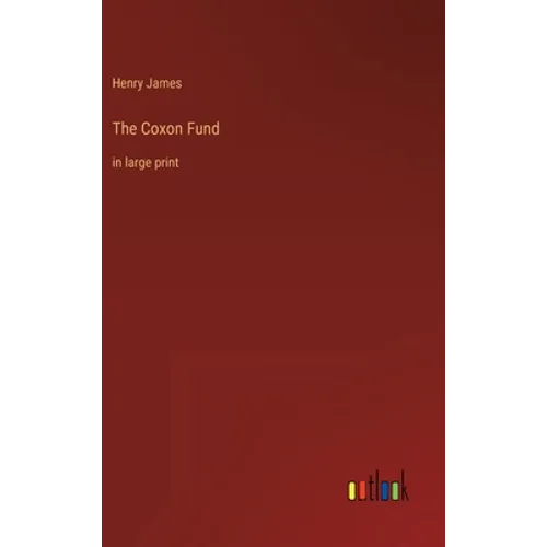 The Coxon Fund: in large print - Hardcover