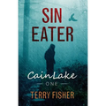 Cain Lake 1: Sin Eater - Paperback