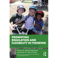 Promoting Regulation and Flexibility in Thinking: Development of Executive Function - Paperback
