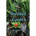 A Twisted Garden - Paperback