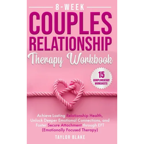 8-Week Couples Relationship Therapy Workbook - Hardcover