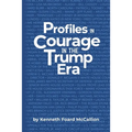 Profiles in Courage in the Trump Era - Paperback