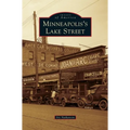 Minneapolis's Lake Street - Hardcover