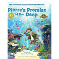 Pierre's Promise of the Deep: The Adventures of Pierre and Penny LePockets - Hardcover