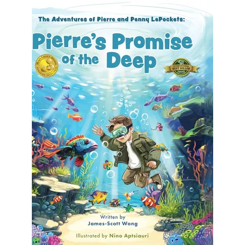 Pierre's Promise of the Deep: The Adventures of Pierre and Penny LePockets - Hardcover