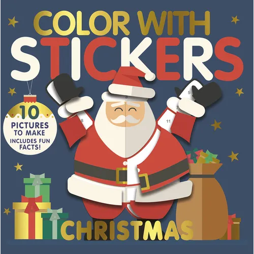 Color with Stickers: Christmas: 10 Pictures to Make - Includes Fun Facts! - Paperback