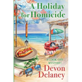 A Holiday for Homicide - Paperback