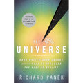 The 4 Percent Universe: Dark Matter, Dark Energy, and the Race to Discover the Rest of Reality - Paperback