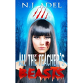 All the Teacher's Beasts: Shifter Days, Twin Afternoons, Vampire Nights Paranormal Romance - Paperback