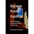 Escape From Futility - Paperback