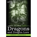 Dragons and Dragon Lore - Paperback