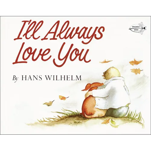 I'll Always Love You - Hardcover