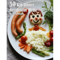 50 Kid Dinner Recipes for Home - Paperback