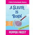A Sleuth Is Born - Paperback