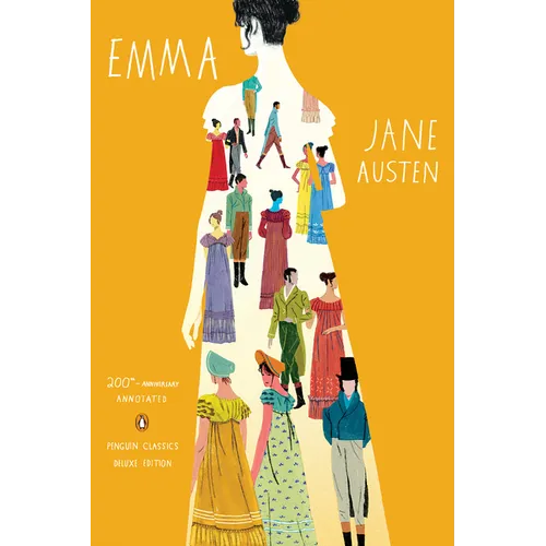 Emma: 200th-Anniversary Annotated Edition (Penguin Classics Deluxe Edition) - Paperback