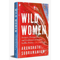 Wild Women: Seekers, Protagonists and Goddesses in Sacred Indian Poetry - Hardcover