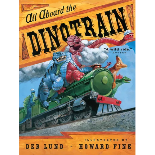 All Aboard the Dinotrain - Paperback