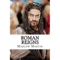 Roman Reigns: The Roman Empire - Paperback