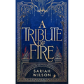 A Tribute of Fire - Hardcover