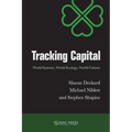 Tracking Capital: World-Systems, World-Ecology, World-Culture - Hardcover
