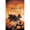 Rise of the Dragons (Kings and Sorcerers--Book 1) - Paperback