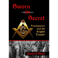 Sworn in Secret: Freemasonry and the Knights Templar - Hardcover