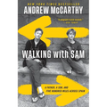 Walking with Sam: A Father, a Son, and Five Hundred Miles Across Spain - Paperback