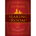 Making Room: Sharing the Love of Christmas - Paperback