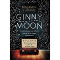 Ginny Moon: Te Presento a Ginny. Tiene Catorce Años, Es Autista Y Guarda Un Secreto Desgarrador - Paperback