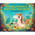 Sparklehorn's Magical Feelings - Hardcover