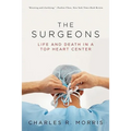 Surgeons: Life and Death in a Top Heart Center - Paperback
