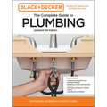 Black and Decker the Complete Guide to Plumbing Updated 8th Edition: Completely Updated to Current Codes - Paperback