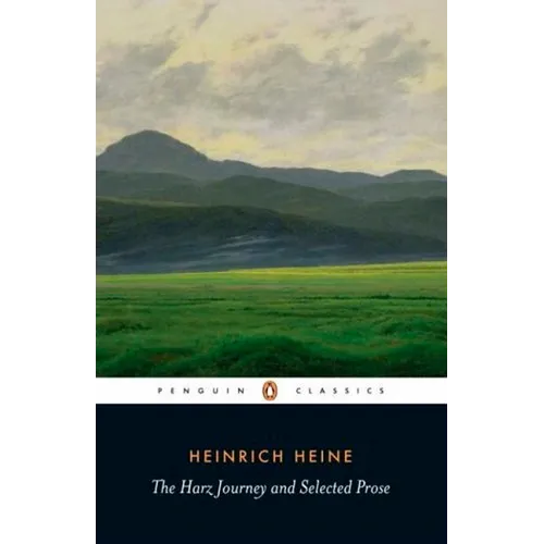 The Harz Journey and Selected Prose - Paperback